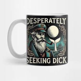 Desperately Seeking Dick - Funny Bearded Sailor - Vintage Book Mug